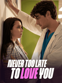 Never too late to love you cover