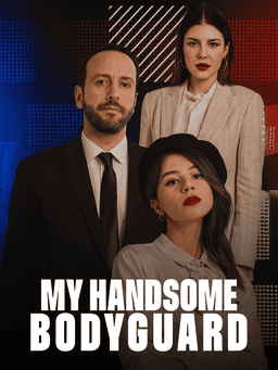 My Handsome Bodyguard cover