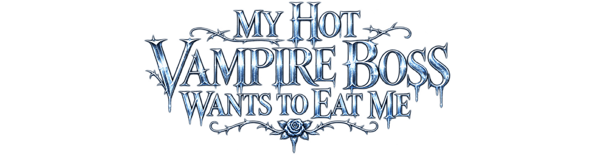 MY HOT VAMPIRE BOSS WANTS TO EAT ME title